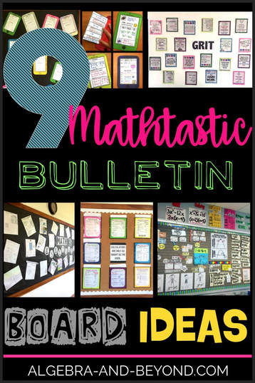 9 Mathtastic Bulletin Board Ideas Algebra And Beyond