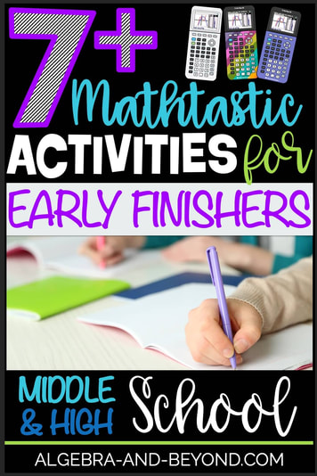 Math Activities for Early Finishers in Middle and High School