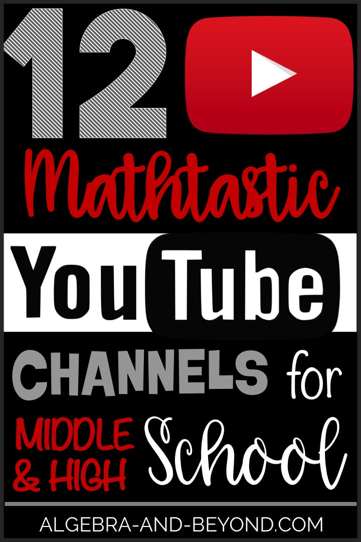 Discover 12 Mathtastic YouTube Channels for middle and high school.